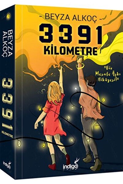 İndigo Kitap 3391 Kilometre - Bir Mesafe Aşkı Hikayesi