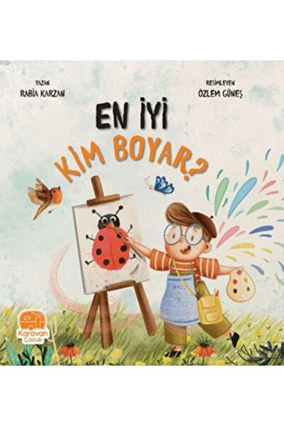 Karavan Çocuk En Iyi Kim Boyar? / / Rabia Karzan