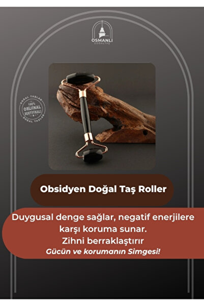OSMANLI DOĞAL TAŞ Sertifikalı Obsidyen Doğal Taş Roller - 1. Sınıf Sertifikalı Ma037