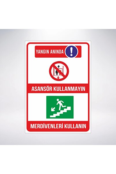 Genel Markalar Yangın Anında asansör kullanmayınız 21x35 Arkası Sticker
