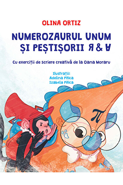 Editura Univers Numerozaurul Unum și peștișorii R & A, Olina Ortiz