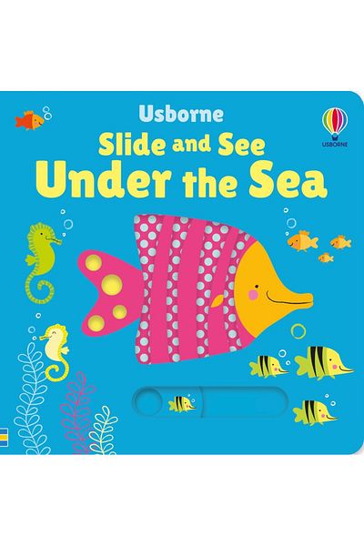 Usborne Children's book, Usborne, Slide and See Under the Sea, 0.5+ years