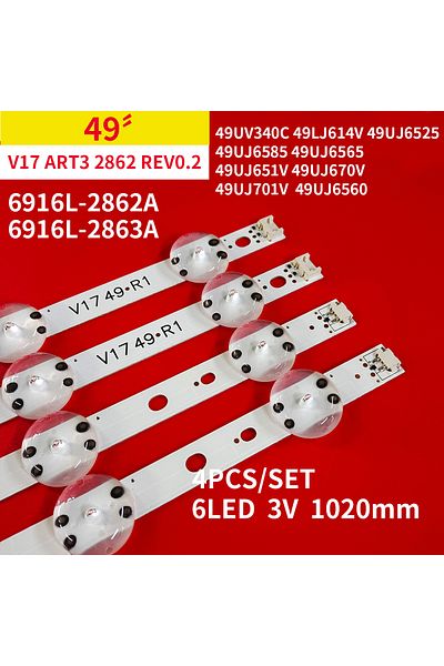 Choice 4Pcs 1set 4Pcs/1Set LED Backlight Strips for LG 49" TV V17 ART3 2862 REV0.2 6916L-2862A 6916L-2863A