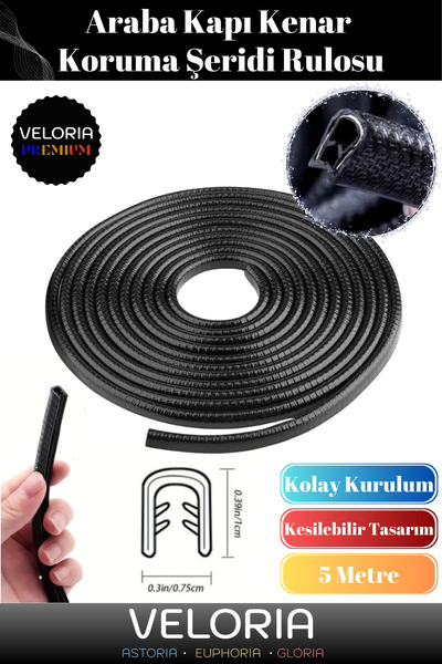 Veloria Premium Seri Çizilme Çarpma Önleyici Araba Kapı Kenar Darbe Koruma Fitil Şeridi Rulosu 5 Metre