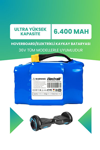 ELECTROLL Hoverboard / Elektrikli Kaykay Bataryası 36v 6.400mah (ULTRA YÜKSEK...