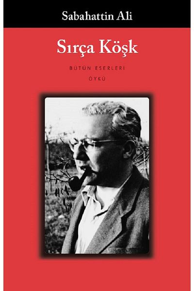 Bloomsbury Sırça Köşk – Sabahattin Ali