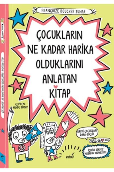 İndigo Kitap Çocukların Ne Kadar Harika Olduklarını Anlatan Kitap