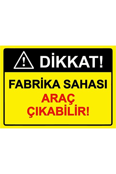 ZiPrinter Attention! The Factory Area Is Accessible by Vehicles! Isg Warning Sign Pvc A4 21X30 cm