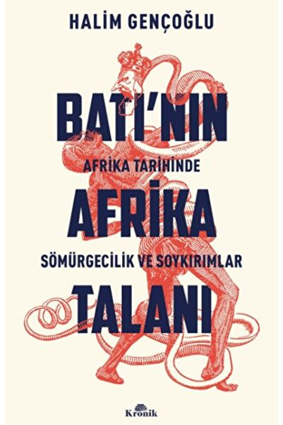 Kronik Kitap Batı’nın Afrika Talanı