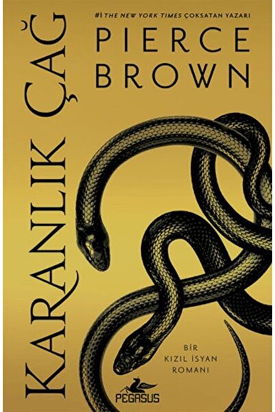 Pegasus Yayınları Karanlık Çağ – Kızıl İsyan Serisi 5. Kitap | Pierce Brown |...