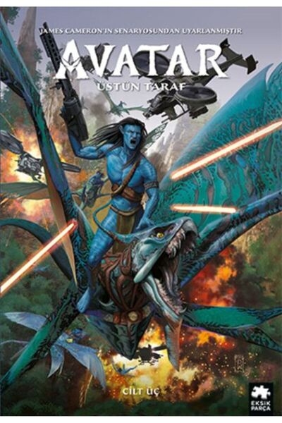 Eksik Parça Yayınları Avatar: Üstün Taraf - Cilt 3