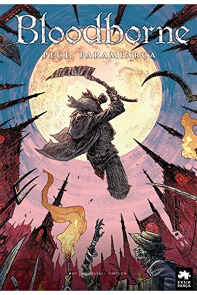Eksik Parça Yayınları Bloodborne 4 - الحجاب، مجزأة