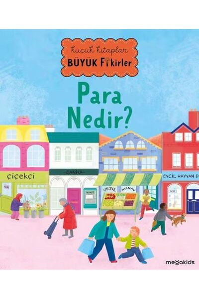 Megakids Yayıncılık كتب صغيرة أفكار كبيرة - ما هو المال؟
