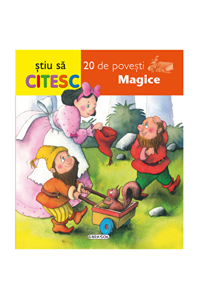 GIRASOL Stiu sa citesc! Povesti magice