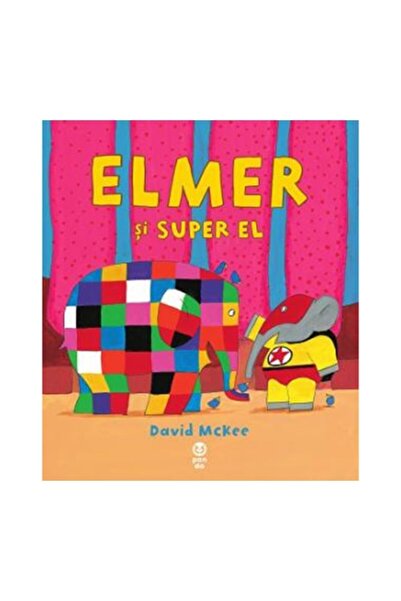 Pandora Elmer si Super El - David McKee
