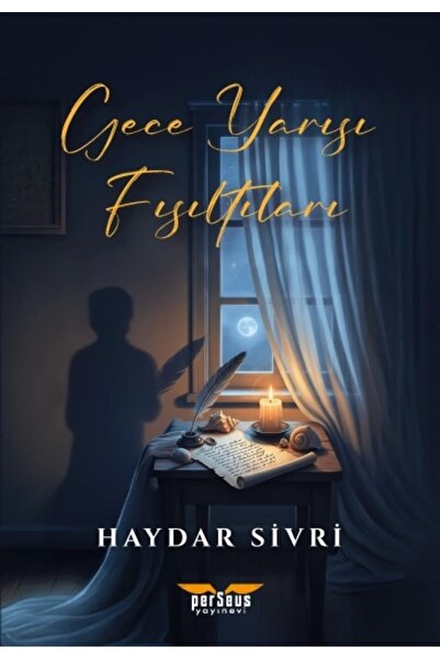 Perseus Yayınevi Gece Yarısı Fısıltıları- Haydar Sivri- Perseus Yayınevi