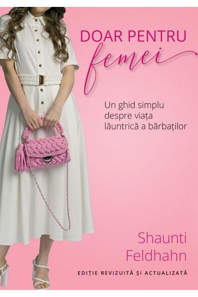 Editura Scriptum For Women Only. A Simple Guide to Your Life