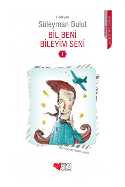 Can Çocuk Bil Beni Bileyim Seni Süleyman Bulut