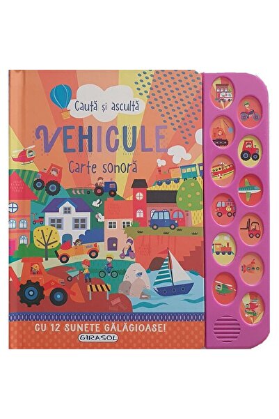 Editura Girasol Cauta si asculta - Vehicule