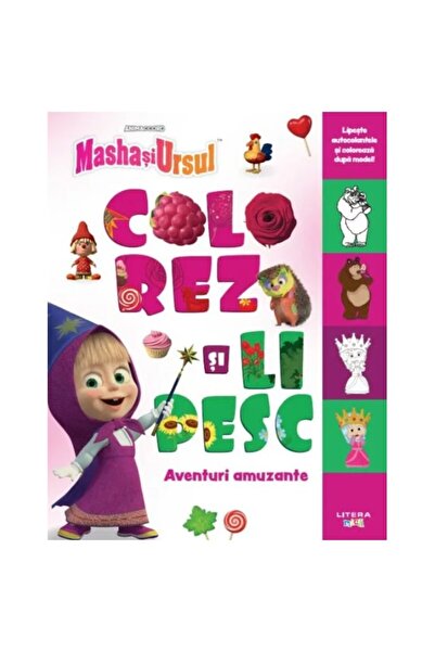 Editura Litera Masha si ursul. Colorez si lipesc. Aventuri amuzante