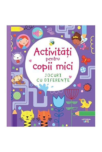 Editura Litera Activitati pentru copii mici. Jocuri cu diferente