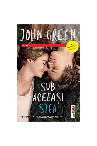 Editura Trei Sub aceeasi stea - John Green