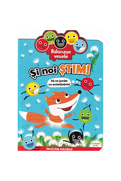 Editura Litera Balonase vesele. Si noi stim sa ne jucam cu animalutele!