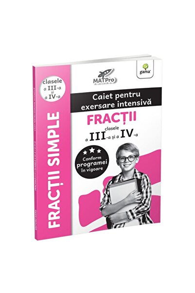 Editura Gama Fractii.clasele III-IV/MatPRO