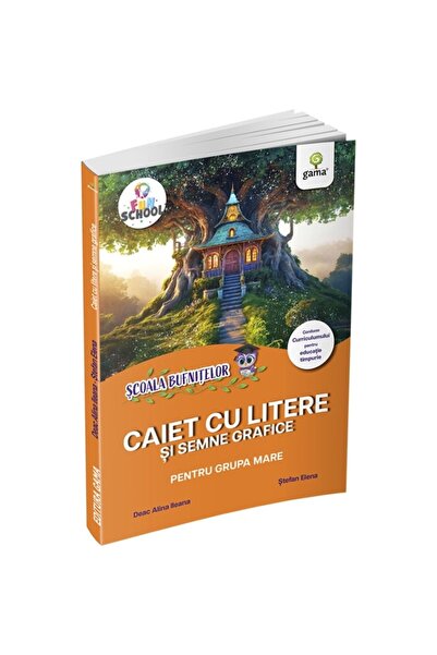 Editura Gama Caiet cu litere si semne grafice pentru grupa mare