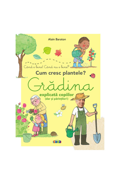 Editura Prut International Gradina explicata copiilor (dar si parintilor!)