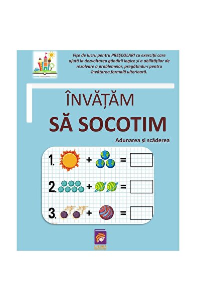 Editura Lizuka Educativ Invatam sa socotim. Adunarea si scaderea