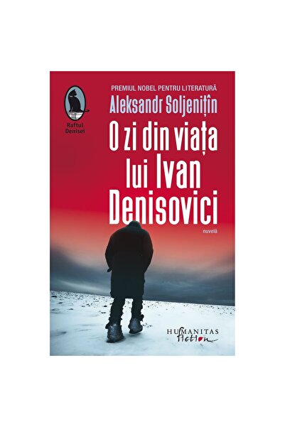 Editura Humanitas Fiction O zi din viata lui Ivan Denisovici