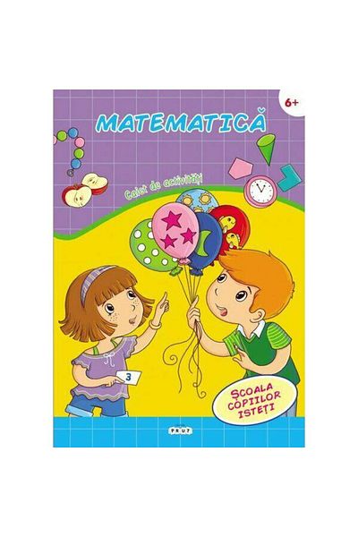 Editura Prut International Matematică 6+