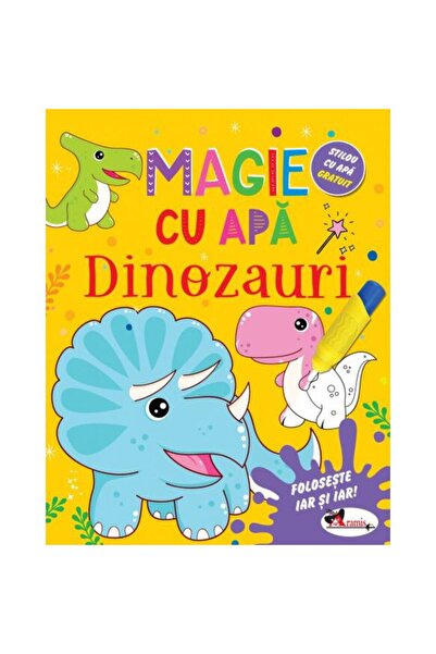 Editura Aramis Magie cu apa. Dinozauri