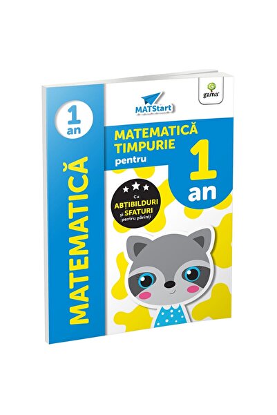 Editura Gama Matematica timpurie pentru 1 an/MatSTART