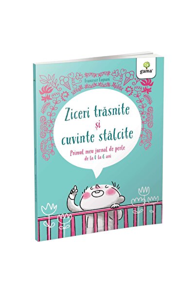 Editura Gama Τρελές ατάκες και έξυπνα λόγια. Μαργαριταρένιο ημερολόγιο