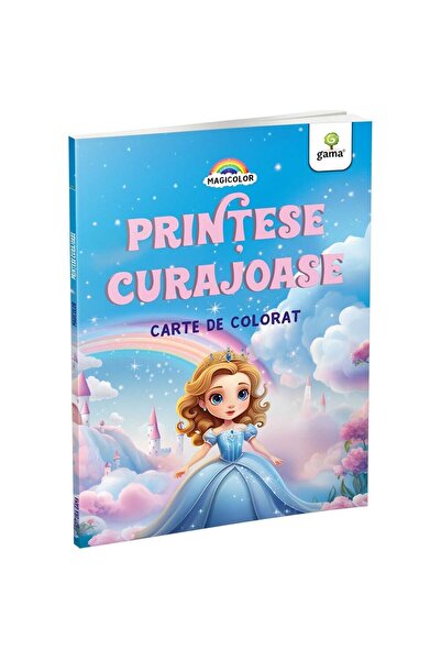 Editura Gama Printese curajoase/Magicolor