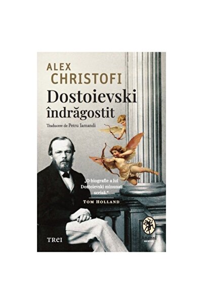 Editura Trei Dostoievski indragostit