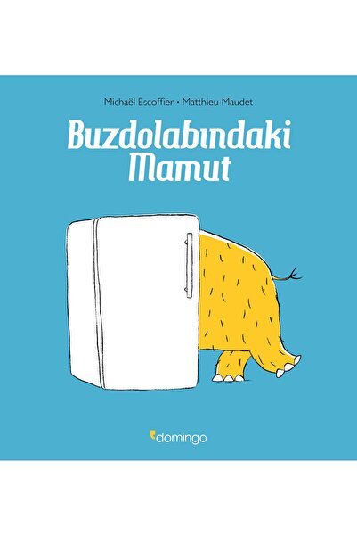 Domingo Yayınevi Mammoth in the Refrigerator