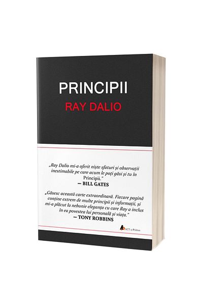 Editura Act si Politon Principles - Ray Dalio - deluxe edition