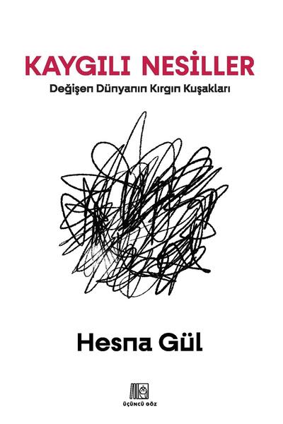 Üçüncü Göz Kaygılı Nesiller