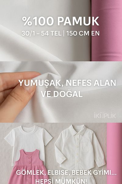 iki iplik White Poplin Fabric |   100% Cotton |   30/1 – 54 Wires |   150 cm Width |   Shirt Holder - Clothes Holder