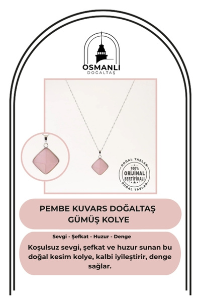 OSMANLI DOĞAL TAŞ Sertifikalı Pembe Kuvars Doğaltaş Kolye Ucu, Gümüş Zincirle Birlikte Ku007
