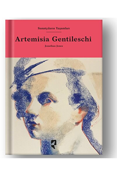 Hayalperest Yayınevi Sanatçıların Yaşamları - Artemisia Gentileschi (Ciltli) ...