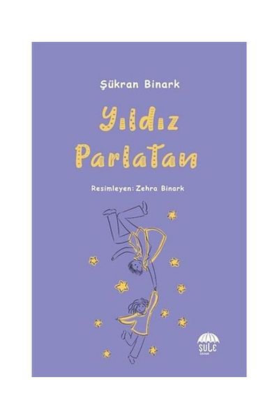 Şule Yayınları Star Shine / / Thanksgiving Binark