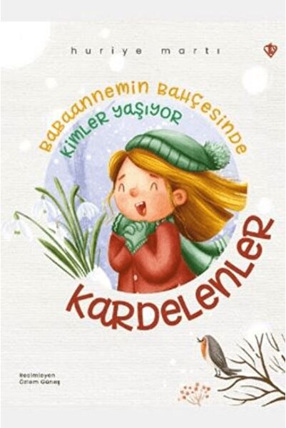 Türkiye Diyanet Vakfı Yayınları Babaannemin Bahçesinde Kimler Yaşıyor Kardele...