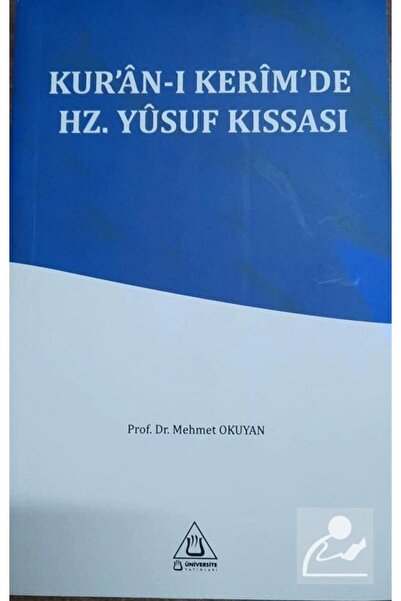 Üniversite Yayınları Kur'an-ı Kerim'de Hz.yusuf Kıssası