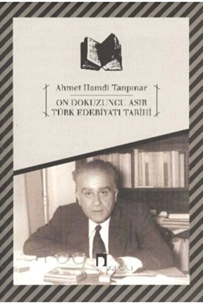 Dergah Yayınları On Dokuzuncu Asır Türk Edebiyatı Tarihi / / Ahmet Hamdi Tanp...