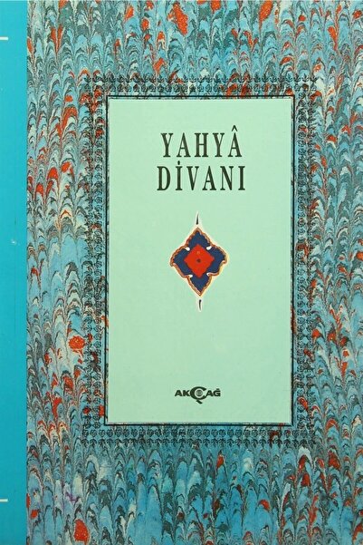 Akçağ Yayınları Şeyhülislam Yahya Divanı