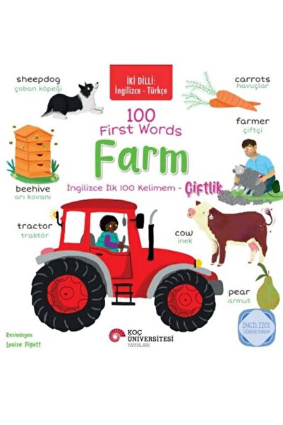 Koç Üniversitesi Yayınları İki Dilli İngilizceTürkçe 100 Fırst Words Farm